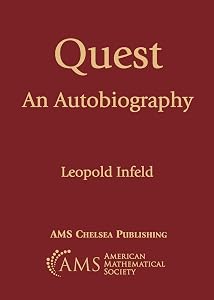 Quest: An Autobiography by Leopold Infeld