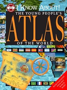 I Know About! The Young People's Atlas