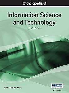 Encyclopedia of Information Science and Technology (3rd Edition) Vol 4 by Mehdi Khosrow-Pour