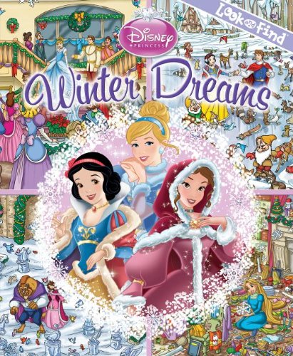 Look and Find: Disney Princess: Winter Dreams by Editors of Publications International  (Editor)