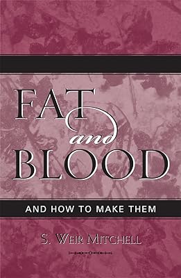 Fat and Blood: and How to Make Them (Volume 5) (Classics in Gender Studies, 5)