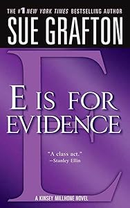 "E" is for Evidence: A Kinsey Millhone Mystery
