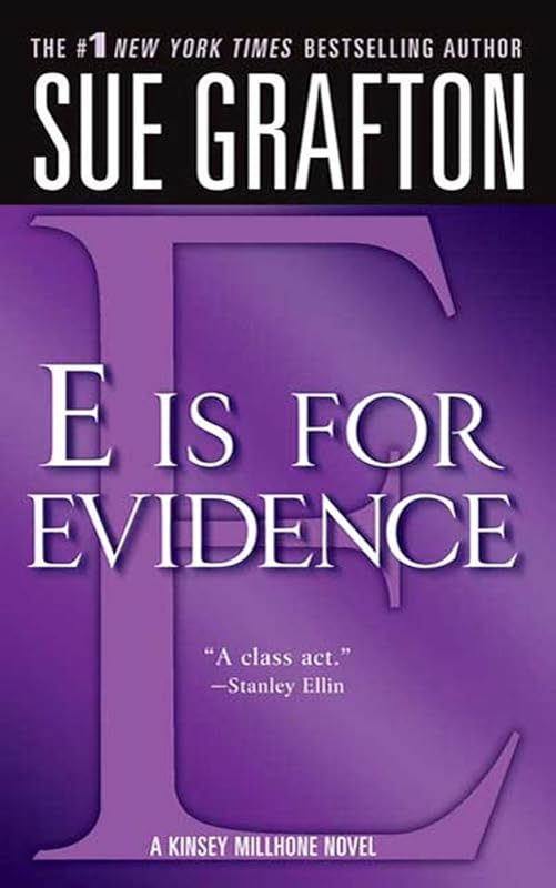 "E" is for Evidence: A Kinsey Millhone Mystery by Sue Grafton