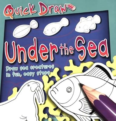 Quick Draw: Under the Sea