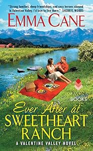 Ever After at Sweetheart Ranch: A Valentine Valley Novel