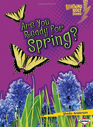 Are You Ready for Spring? by Sheila Anderson
