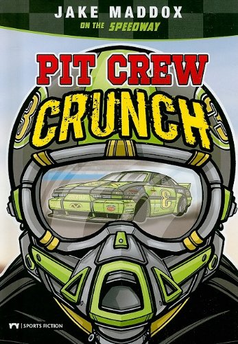 Pit Crew Crunch by Jake Maddox