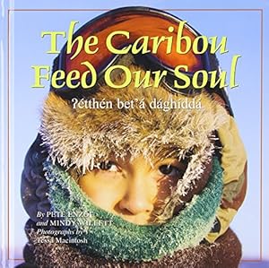 The Caribou Feed Our Soul