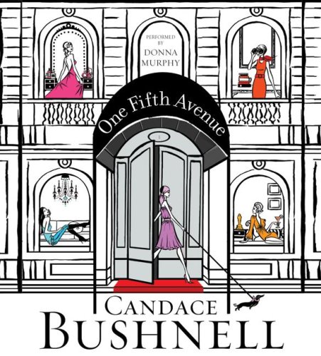 ONE FIFTH AVENUE by Candace Bushnell