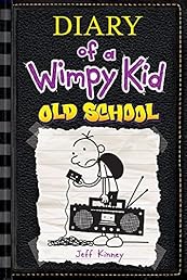 Diary of a Wimpy Kid #10: Old School