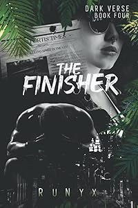 The Finisher: A Dark Marriage of Convenience Romance (Dark Verse)