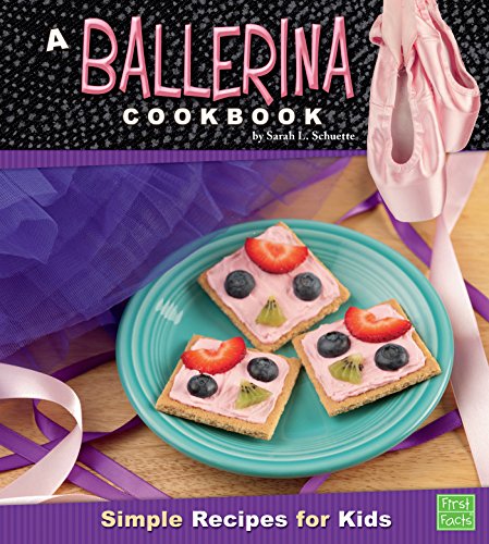 A Ballerina Cookbook (First Cookbooks)