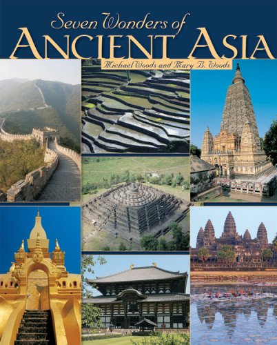 Seven Wonders of Ancient Asia by Michael Woods