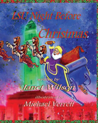 LSU Night Before Christmas by Janet Wilson