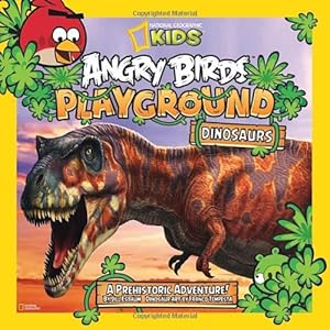 Angry Birds Playground: Dinosaurs: A Prehistoric Adventure!