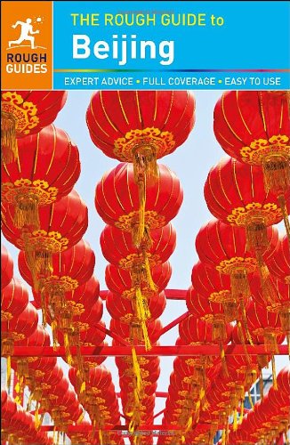 The Rough Guide to Beijing by Martin Zatko