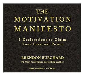 The Motivation Manifesto
