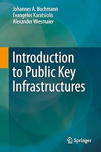 Introduction to Public Key Infrastructures by Johannes A. Buchmann