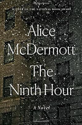 The Ninth Hour: A Novel