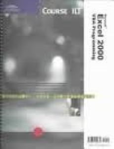 Course ILT: Microsoft Excel 2000: VBA Programming by Course Technology