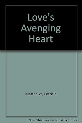 Love's Avenging Heart