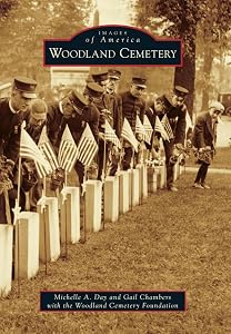 Woodland Cemetery (Images of America) by Michelle A. Day