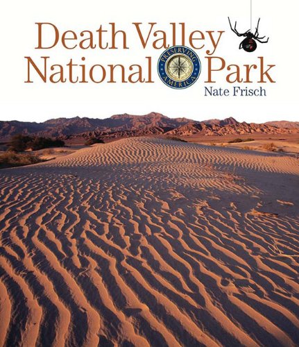 Preserving America: Death Valley National Park by Nate Frisch