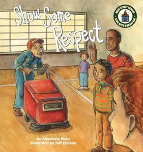 Show Some Respect (Main Street School) (Main Street School)