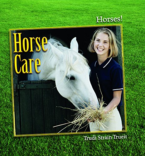 Horse Care by Trudi Strain Trueit