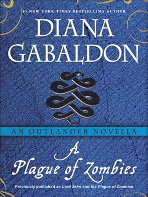 A Plague of Zombies: An Outlander Novella