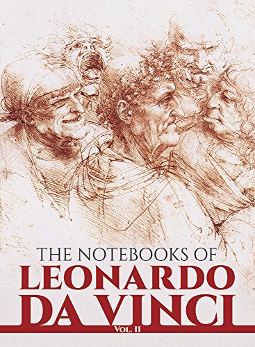 The Notebooks of Leonardo Da Vinci (Volume 2) by Leonardo da Vinci