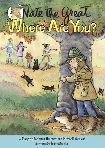 Nate the Great, Where Are You? by Marjorie Weinman Sharmat