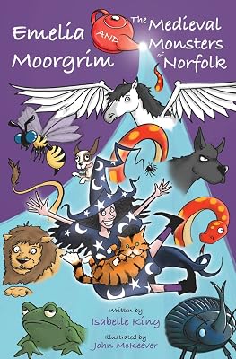 Emelia Moorgrim and the Medieval Monsters of Norfolk