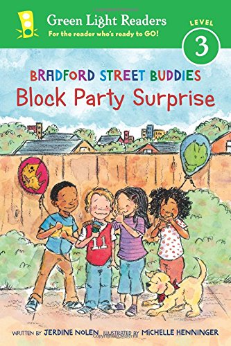 Bradford Street Buddies: Block Party Surprise by Jerdine Nolen                       ,