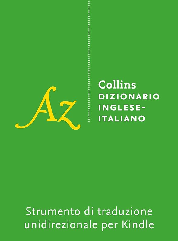 Grande Dizionario Collins Inglese – Italiano (Italian Edition) by Collins Dictionaries