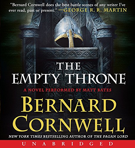 The Empty Throne CD: A Novel by Bernard Cornwell