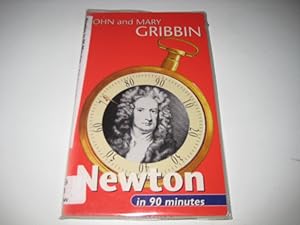 Newton in 90 Minutes: (1642-1727) (Scientists in 90 Minutes Series)