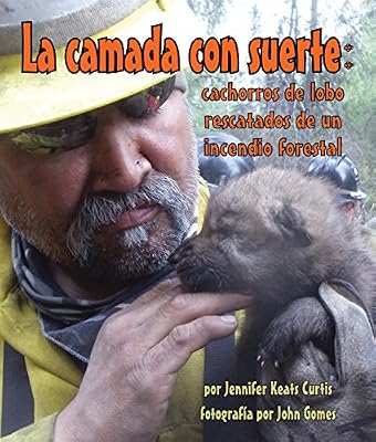 La camada con suerte: cachorros de lobo rescatados de un incendio forestal