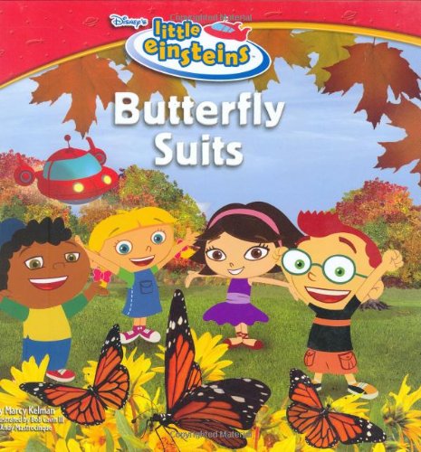 Disney's Little Einsteins: Butterfly Suits (Disney's Little Einsteins Mission) by Marcy Kelman