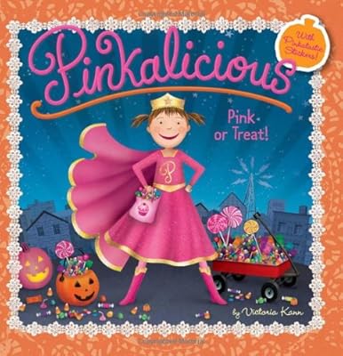Pinkalicious: Pink or Treat!