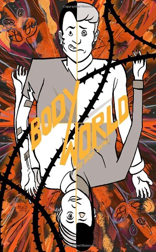 BodyWorld by Dash Shaw