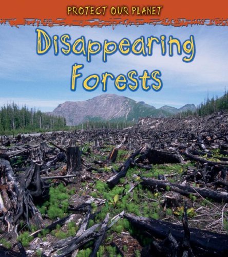 Disappearing forests by Angela Royston
