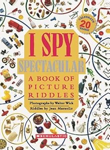 I Spy Spectacular: A Book of Picture Riddles