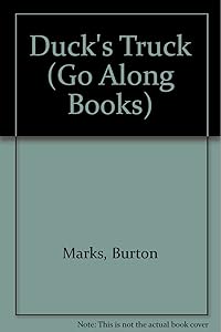 Duck's Truck (Go Along Books)