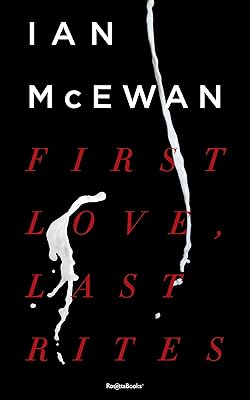 First Love, Last Rites