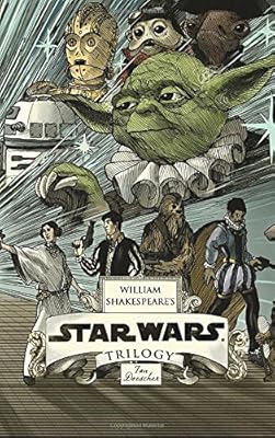 William Shakespeare's Star Wars Trilogy: The Royal Imperial Boxed Set: Includes Verily, A New Hope; The Empire Striketh Back; The Jedi Doth Return; and an 8-by-34-inch full-color poster