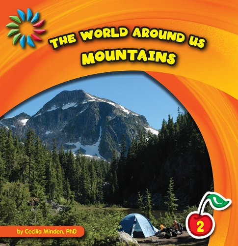 The World Around Us: Mountains by Cecilia Minden
