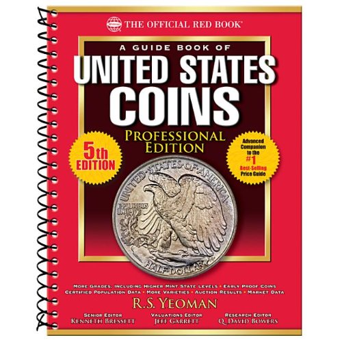 A Guide Book of United States Coins Professional Edition, 5th Edition by R.S. Yeoman