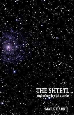 The Shtetl and Other Jewish Stories