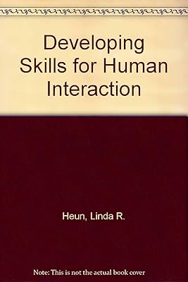 Developing Skills for Human Interaction